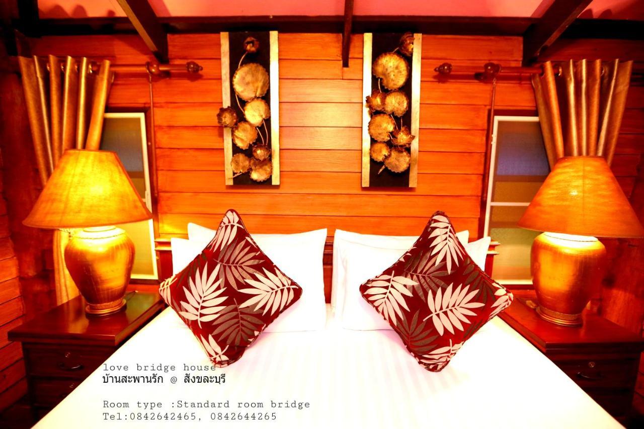 Love Bridge House บ้านสะพานรัก Sangkhla Buri Esterno foto