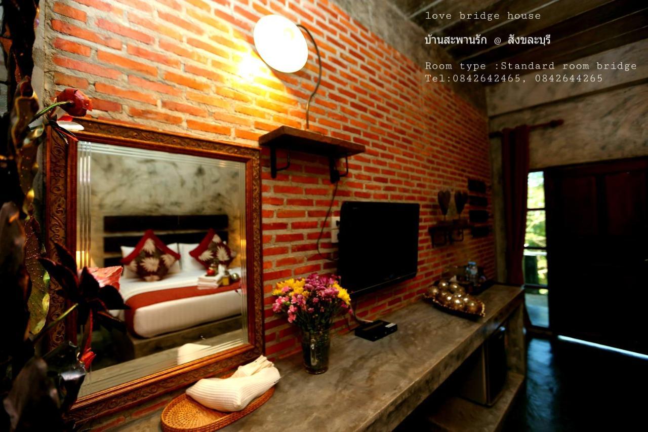 Love Bridge House บ้านสะพานรัก Sangkhla Buri Esterno foto